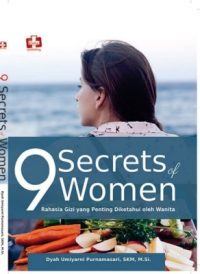 9 Secrets Of Women, Rahasia Gizi Yang Penting Diketahui Oleh Wanita