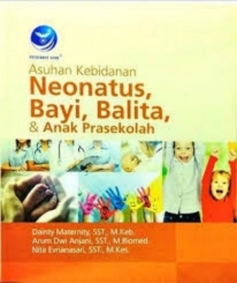 Asuhan Kebidanan Neonatus, Bayi, Balita, Dan Anak Prasekolah - CV Tirta ...