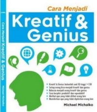 Cara Menjadi Kreatif Dan Genius