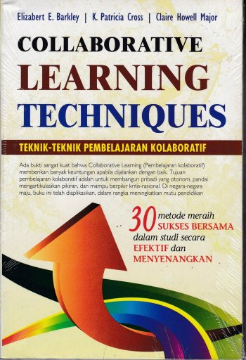 Colaborative Learning Techniques; Teknik-teknik Pembelajaran ...