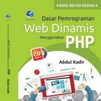 Dasar Pemrograman Web Dinamis Menggunakan PHP (Ed. Revisi Kedua)