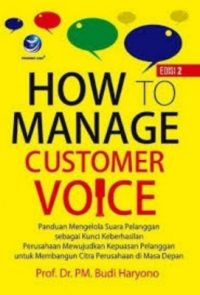 How To Manage Customer Voice, Edisi 2