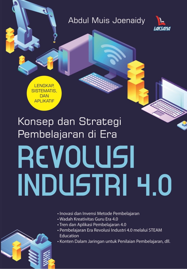 Konsep Dan Strategi Pembelajaran Di Era Revolusi Industri 4.0 - CV ...