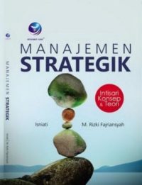 Manajemen Strategik, Intisari Konsep Dan Teori