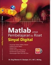 Matlab Untuk Pembelajaran Dan Riset Sinyal Digital+cd