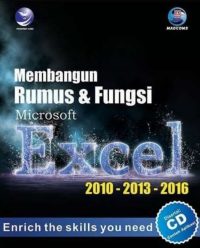 Membangun Rumus Dan Fungsi pada Microsoft Excel 2010-2013-2016 + cd