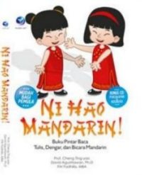 Ni Hao Mandarin ! Buku Pintar Baca, Tulis, Dengar Dan Bicara Mandarin + CD + File Pendukung