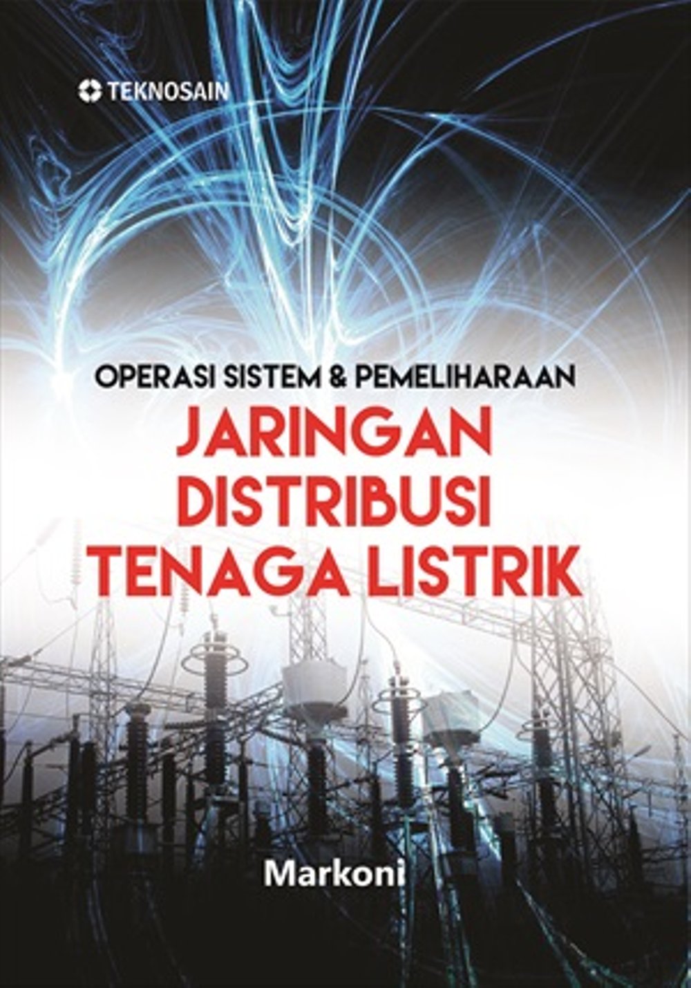 Operasi Sistem & Pemeliharaan Jaringan Distribusi Tenaga Listrik - CV ...