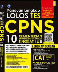 Panduan Lengkap Lolos Tes CPNS, 10 Kementrian dan Pemerintah Daerah Tingkat I & II