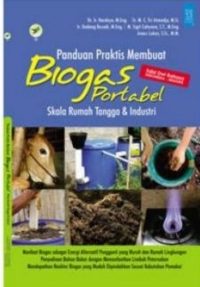 Panduan Praktis Membuat Biogas Portabel Skala Rumah Tangga dan Industri, Edisi Dwi Bahasa Indonesia-Inggris