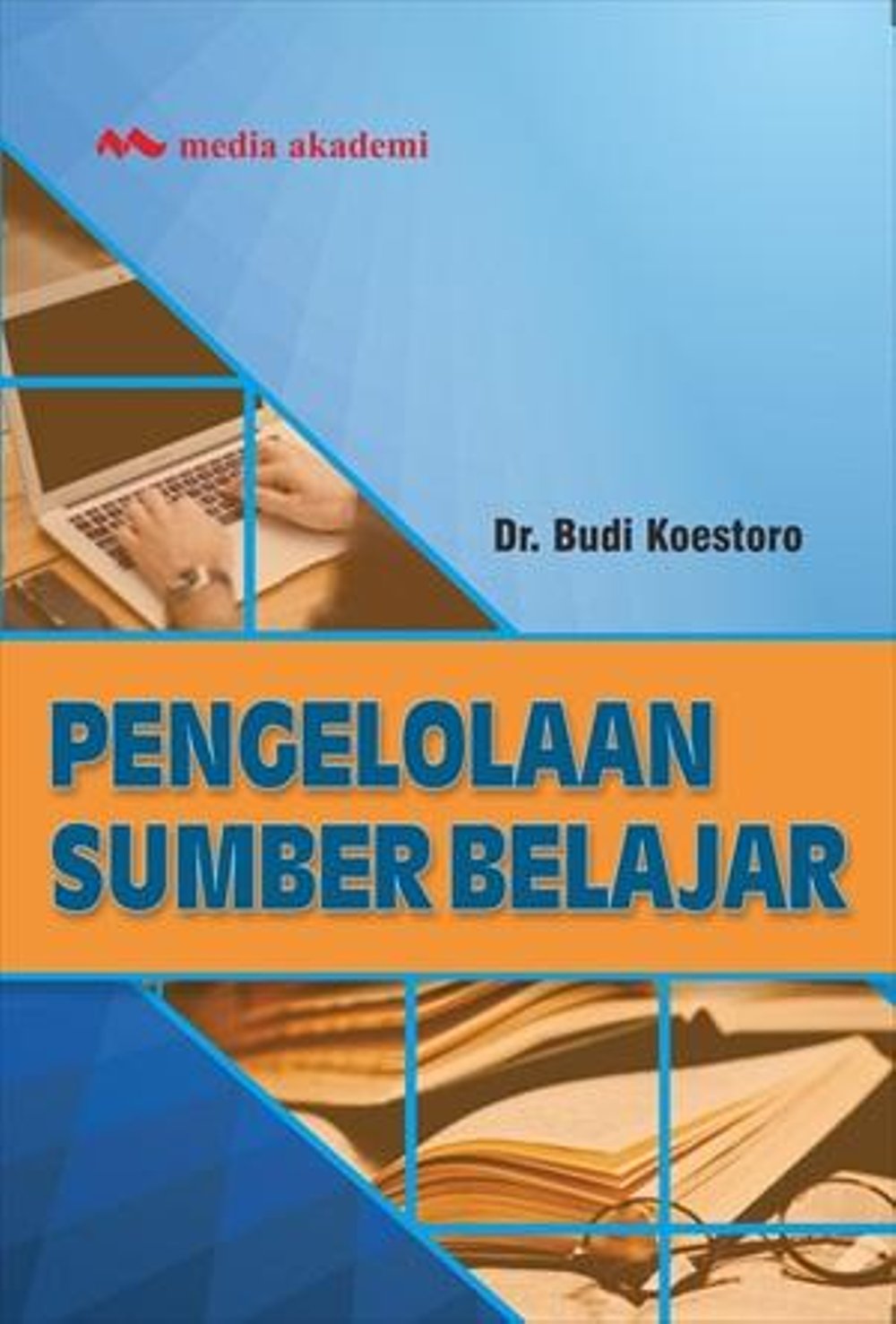 Pengelolaan Sumber Belajar - CV Tirta Buana Media