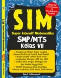 SIM: Super Intensif Matematika SMP/MTs Kelas VII