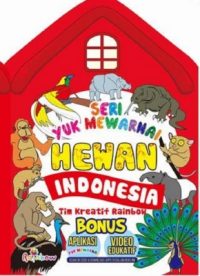 Seri Yuk Mewarnai Hewan Indonesia