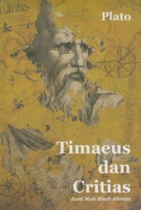 Timaeus Dan Critias : Awal Mula Kisah Atlantis (basabasi)