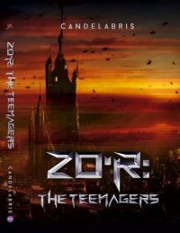 ZOR: The Teenagers
