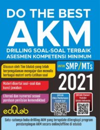 Do The Best AKM Untuk SMP/MTs 2021, Drilling Soal-Soal Terbaik Asesmen Kompetensi Minimum