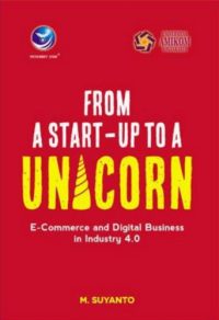 From A Startup To A Unicorn, E-Commerce And Digital Business In Industry 4.0