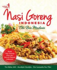 Nasi Goreng Indonesia, Cita Rasa Mendunia