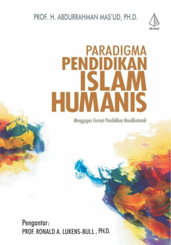 Paradigma Pendidikan Islam Humanis - CV Tirta Buana Media