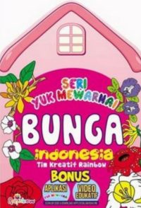 Seri Yuk Mewarnai Bunga Indonesia