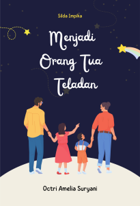 Menjadi Orang Tua Teladan