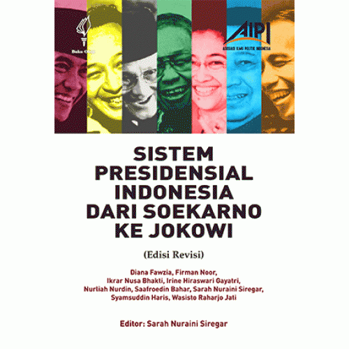 Sistem Presidensial Indonesia Dari Soekarno Ke Jokowi - CV Tirta Buana ...