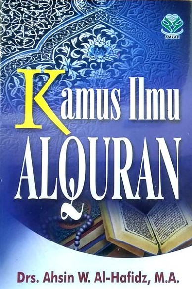 Kamus Ilmu Al-Qur’an - CV Tirta Buana Media