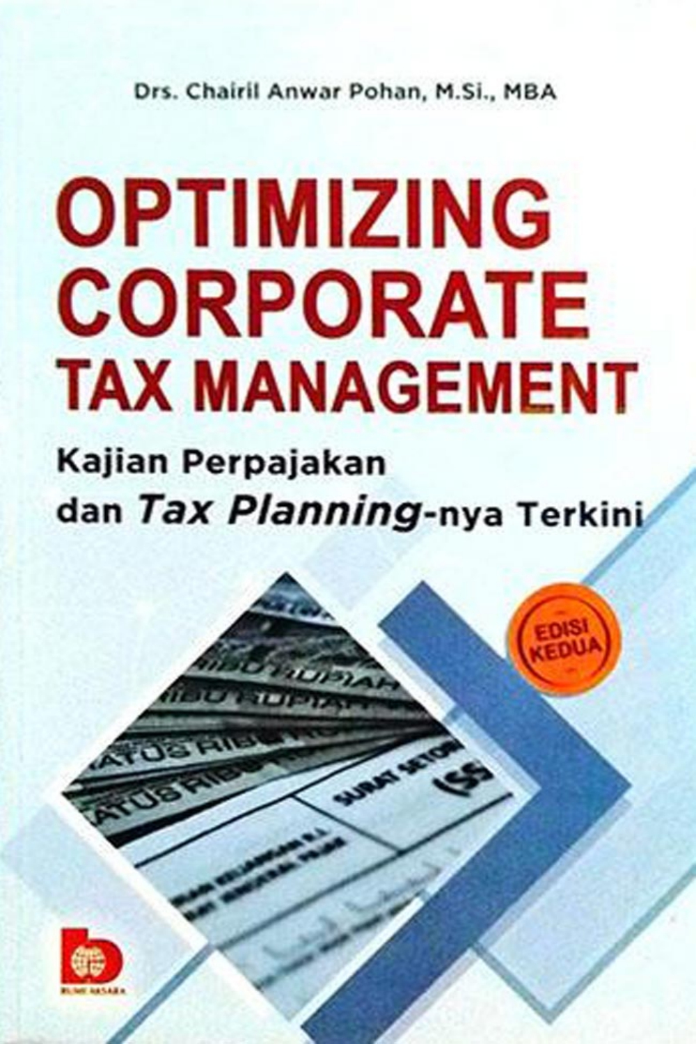 Optimizing Corporate Tax Management: Kajian Perpajakan Dan Tax ...