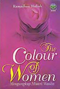 The Colour of Women: Mengungkap Misteri Wanita