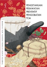 Pengetahuan Perawatan Preventif Pengobatan Tcm