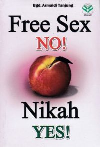 Free Sex No, Nikah Yes