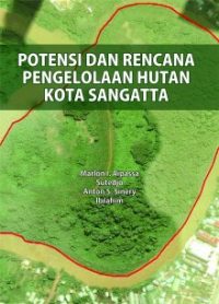 Potensi dan Rencana Pengelolaan Hutan Kota Sangatta