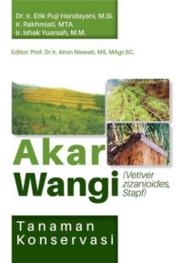 Akar Wangi (Vetiver Zizanioides, Stapf) Tanaman Konservasi