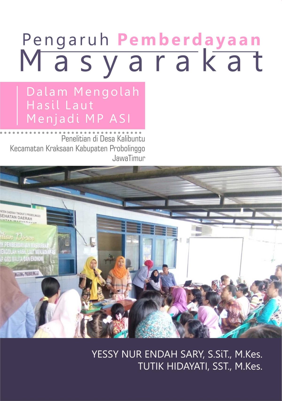 Pengaruh pemberdayaan masyarakat dalam mengolah hasil laut menjadi MP ASI