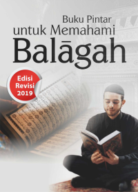 Buku Pintar Untuk Memahami Balagah Edisi Revisi 2019