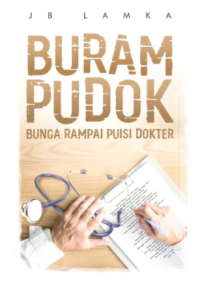 Buram Pudok (Bunga Rampai Puisi Dokter)
