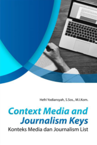 Context Media And Journalism Keys Konteks Media Dan Journalism List