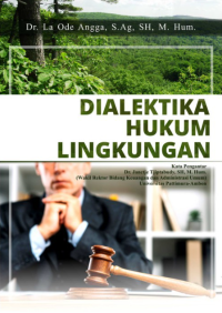 Dialektika Hukum Lingkungan