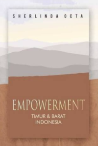 Empowerment Timur & Barat Indonesia