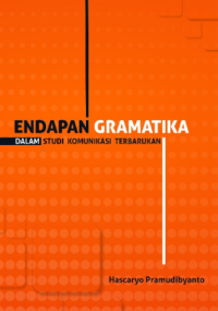Endapan Gramatika Dalam Studi Komunikasi Terbarukan