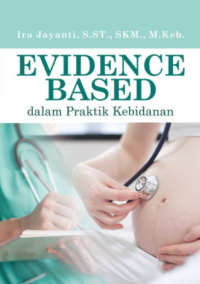 Evidence Based Dalam Praktik Kebidanan