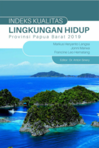 Indeks Kualitas Lingkungan Hidup Provinsi Papua Barat 2019