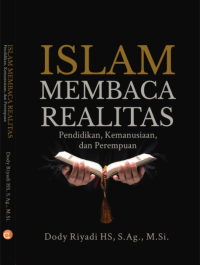 Islam Membaca Realitas Pendidikan, Kemanusiaan, dan Perempuan