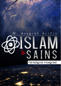 Islam & Sains; Paradigma Integrasi