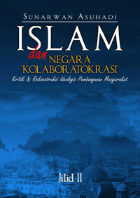 Islam dan Negara Kolaboratokrasi Jilid 2
