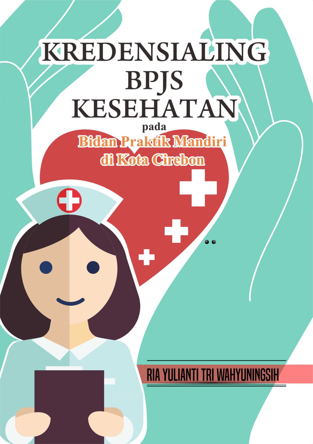 Kredensialing BPJS Kesehatan pada Bidan Praktik Mandiri