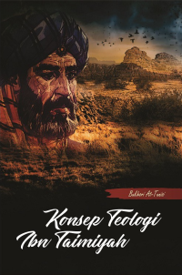 Konsep Teologi Ibn Taimiyah