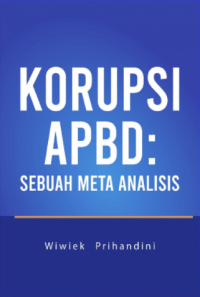 Korupsi APBD Sebuah Meta Analisis
