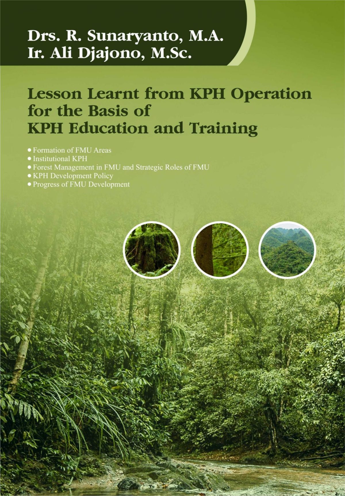 Lesson Learnt from KPH Operation for the Basis of KPH Education and Training