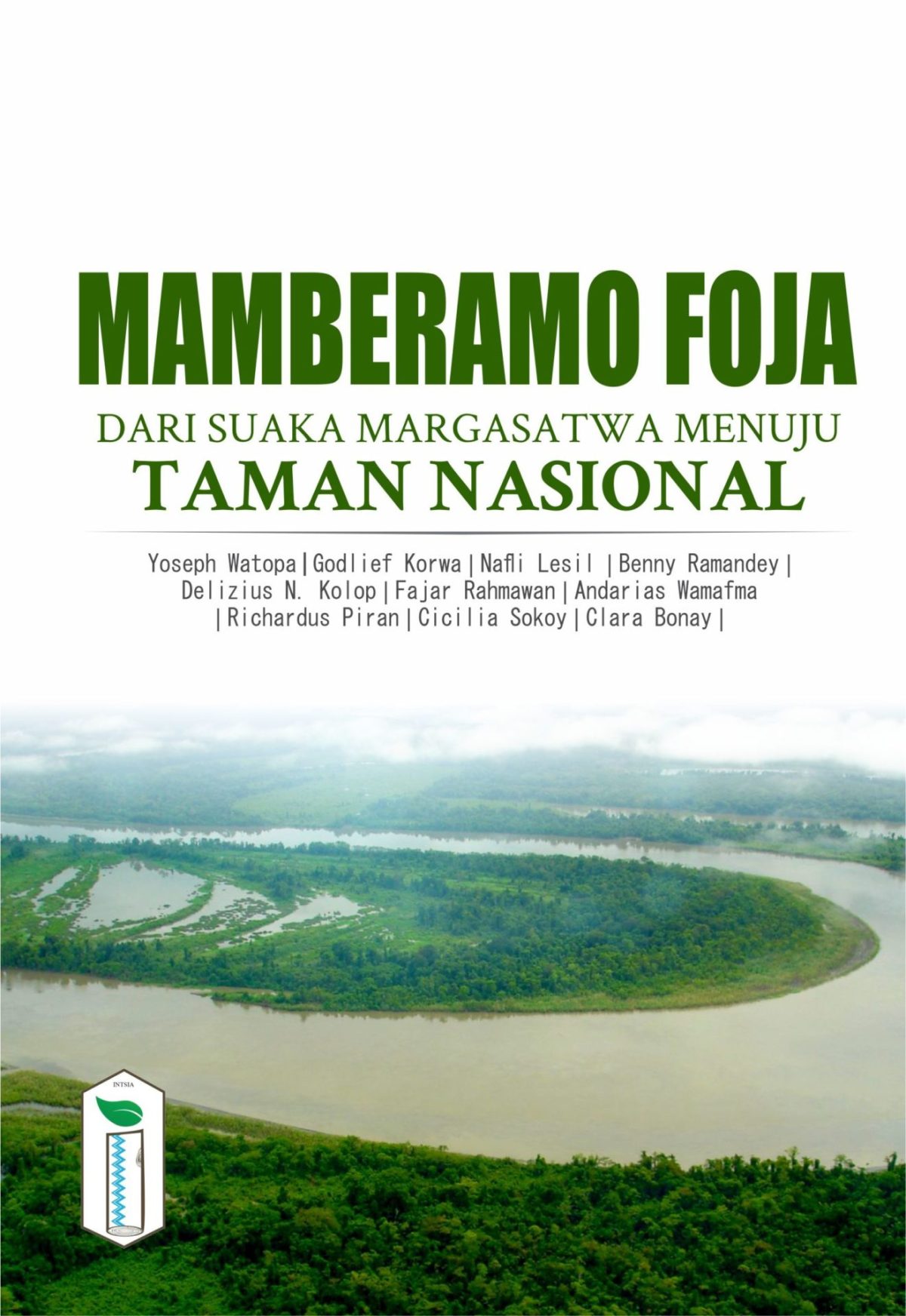 Mamberamo Foja Dari Suaka Margasatwa Menuju Taman Nasional